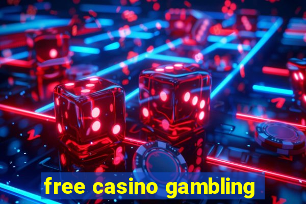 free casino gambling