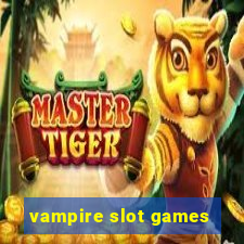 vampire slot games