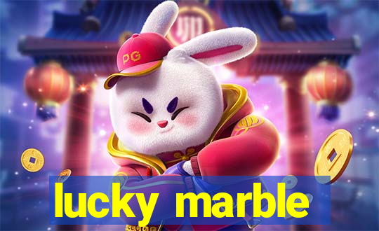 lucky marble