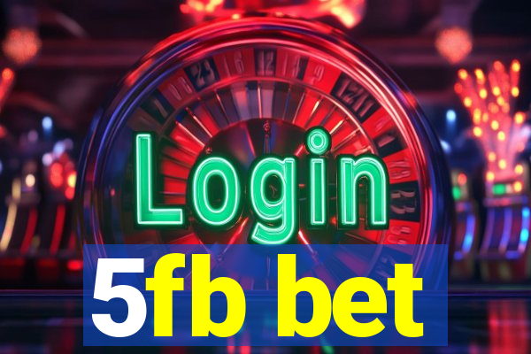 5fb bet