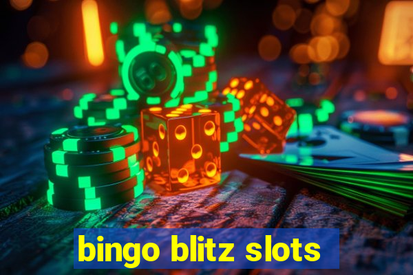 bingo blitz slots