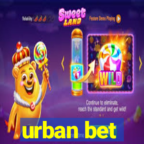 urban bet