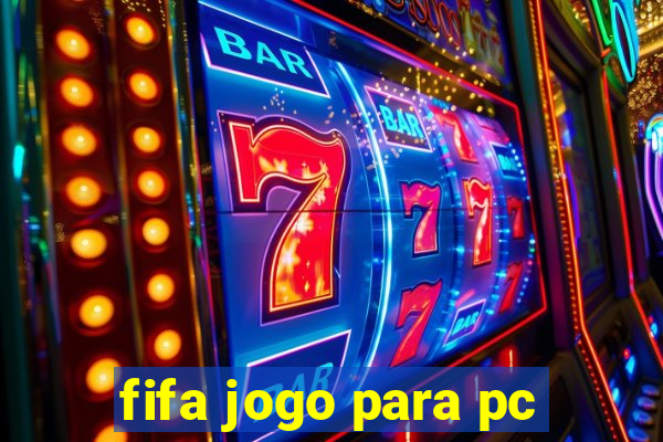 fifa jogo para pc