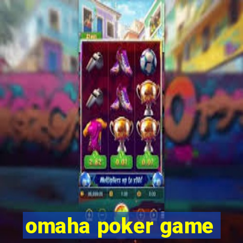 omaha poker game