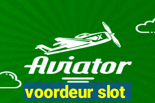 voordeur slot