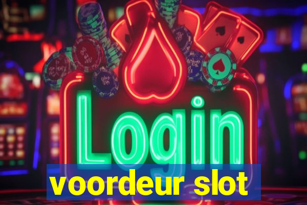 voordeur slot