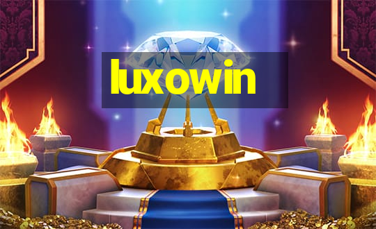 luxowin