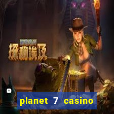 planet 7 casino bonus code