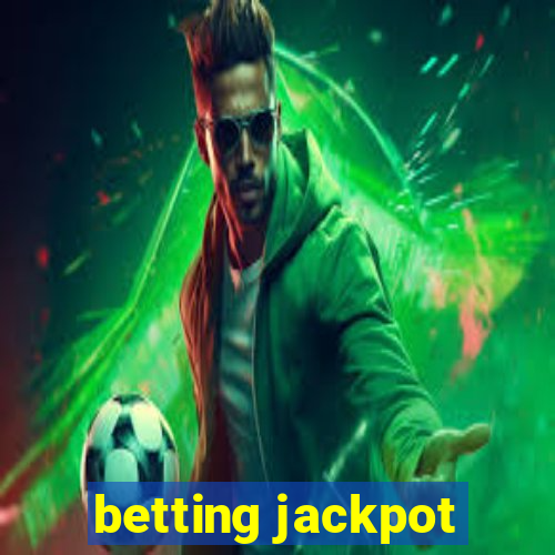 betting jackpot