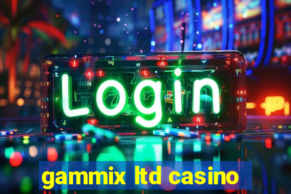 gammix ltd casino