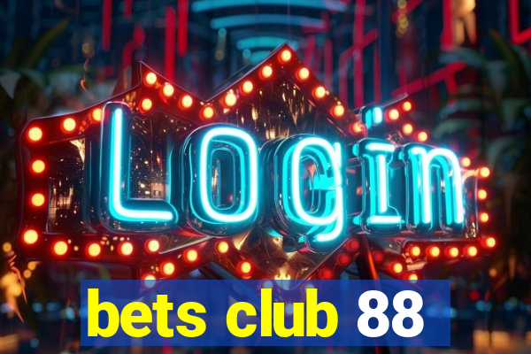 bets club 88