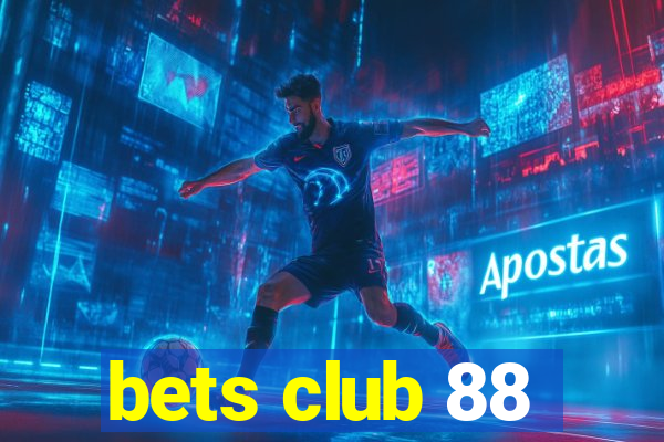 bets club 88