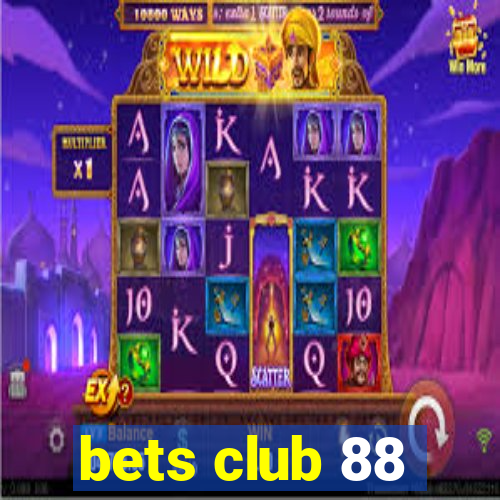 bets club 88