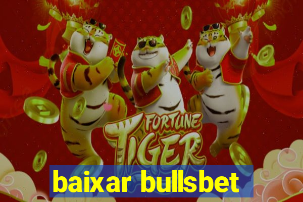 baixar bullsbet