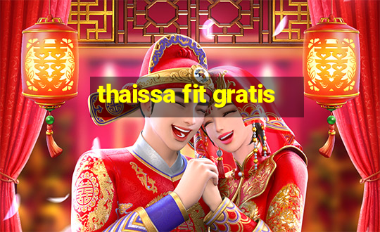 thaissa fit gratis