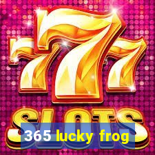 365 lucky frog