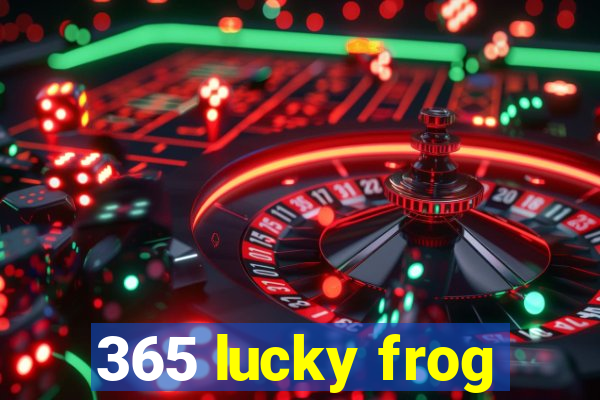 365 lucky frog