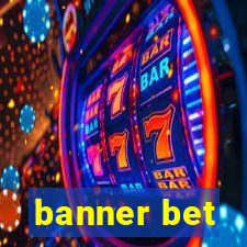 banner bet