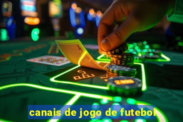 canais de jogo de futebol