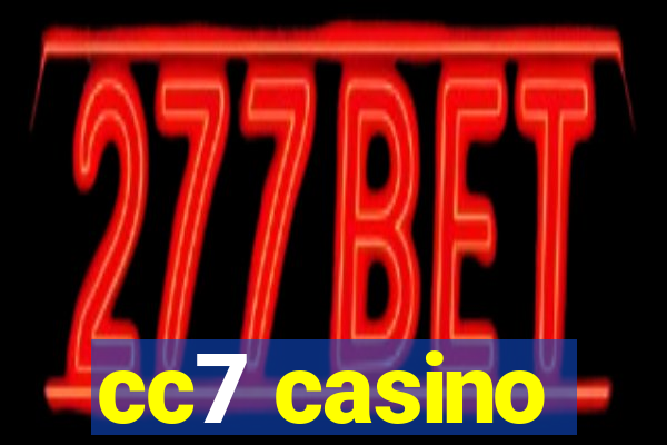 cc7 casino