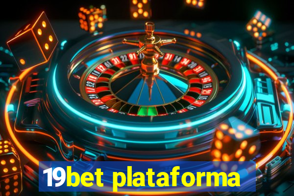 19bet plataforma