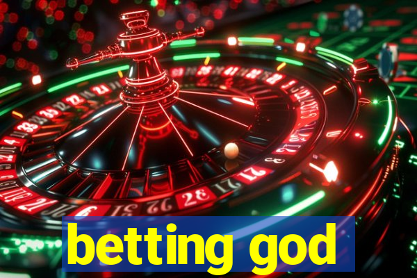 betting god