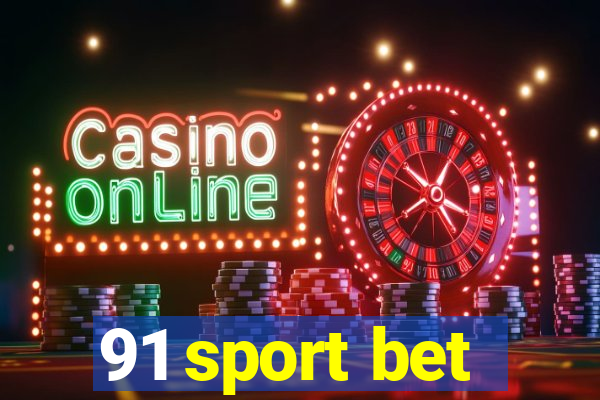 91 sport bet