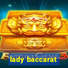 lady baccarat