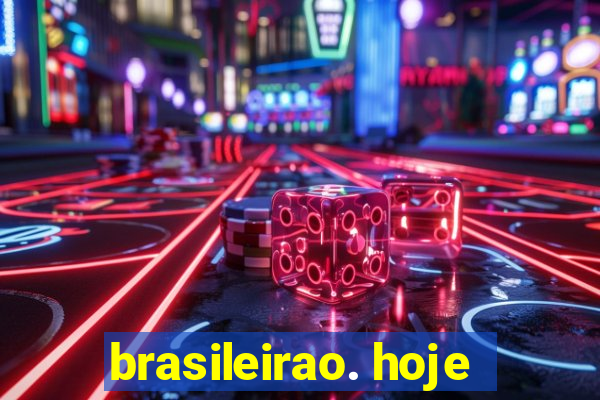 brasileirao. hoje