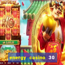 energy casino 30 free spins promo code