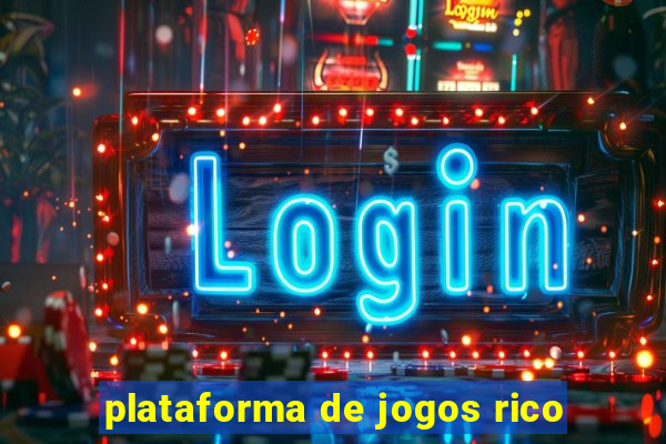 plataforma de jogos rico