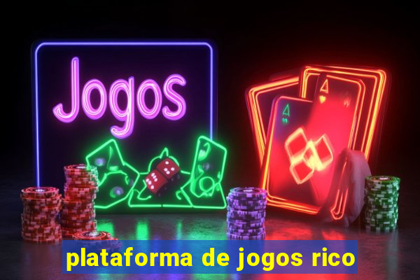 plataforma de jogos rico