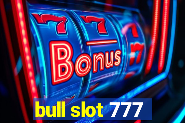 bull slot 777