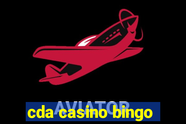 cda casino bingo