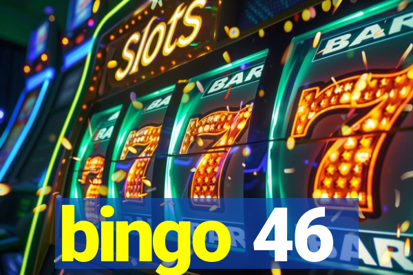 bingo 46