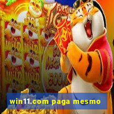 win11.com paga mesmo