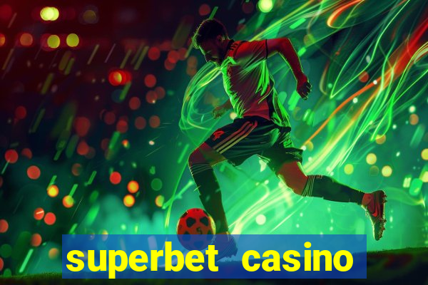 superbet casino games online