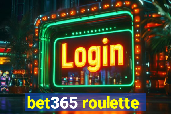 bet365 roulette