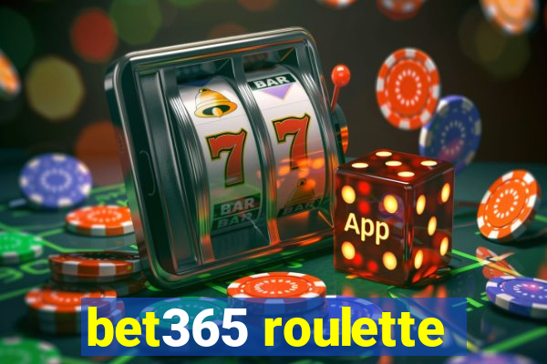 bet365 roulette