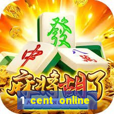 1 cent online casino games