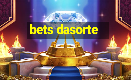 bets dasorte