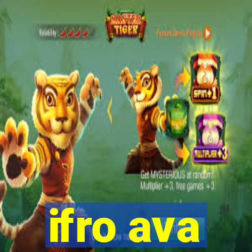 ifro ava