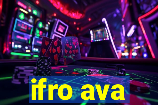 ifro ava