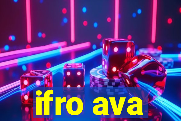 ifro ava