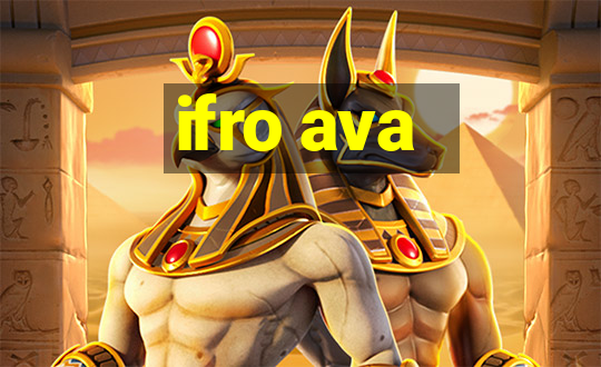 ifro ava