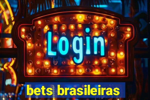 bets brasileiras