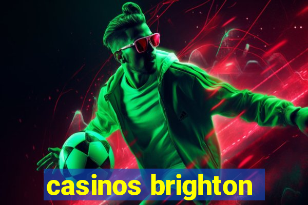 casinos brighton