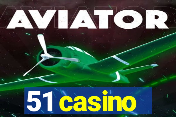 51 casino