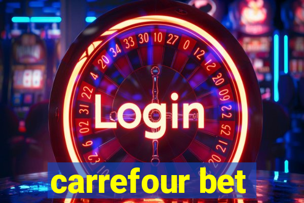 carrefour bet