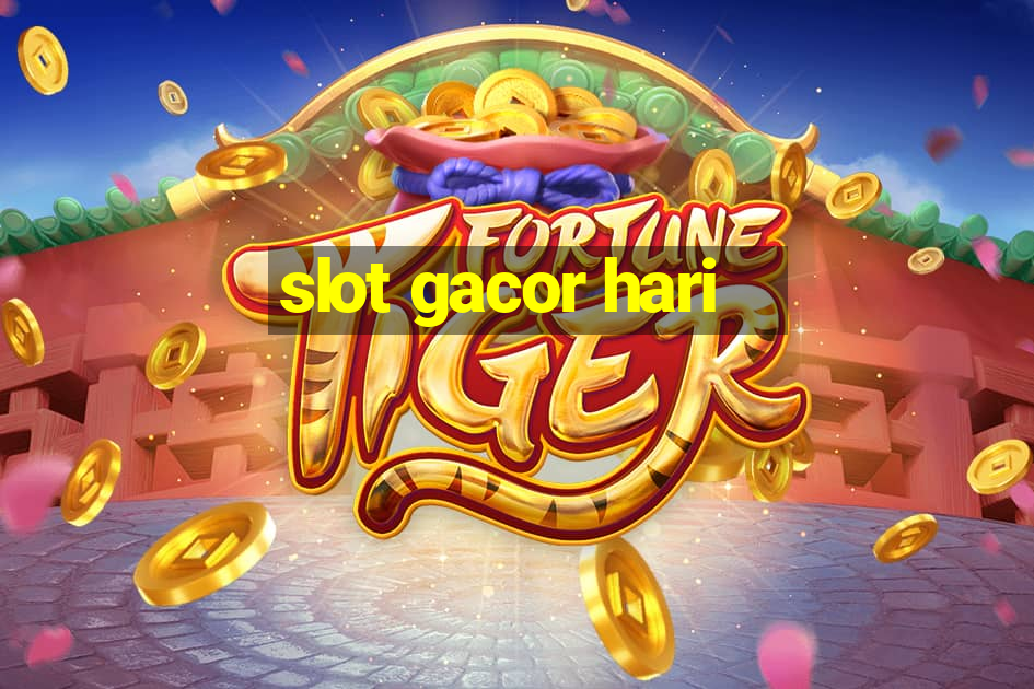 slot gacor hari